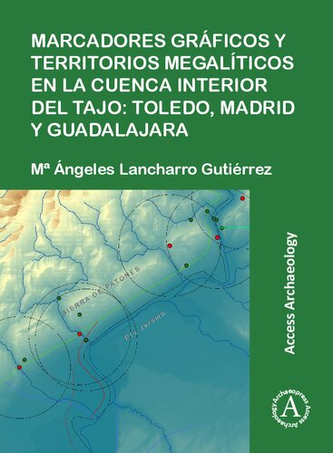 Marcadores gráficos y territorios megalíticos en la Cuenca interior del Tajo: Toledo, Madrid y Guadalajara