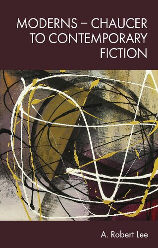 Moderns – Chaucer to Contemporary Fiction