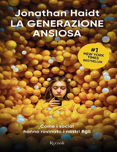 La generazione ansiosa: Come i social hanno rovinato i nostri figli