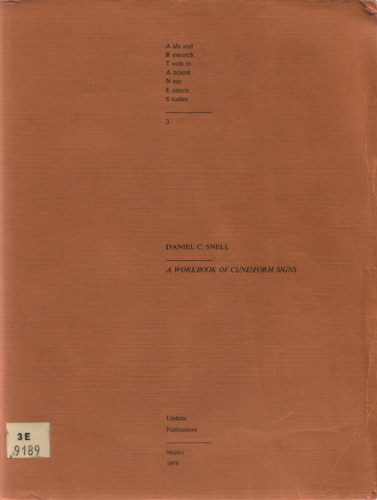 Workbook of Cuneiform Signs (Aids and research tools in ancient Near Eastern studies)