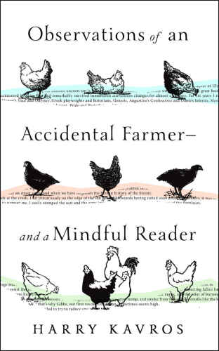 Observations of an Accidental Farmer―and a Mindful Reader