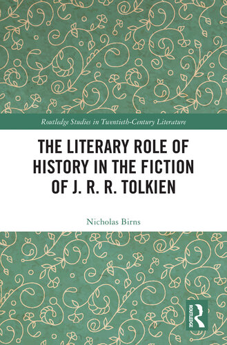 The Literary Role of History in the Fiction of J. R. R. Tolkien