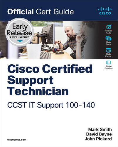 Cisco Certified Support (CCST) IT Support 100-140 Official Cert Guide (for Raymond Rhine)