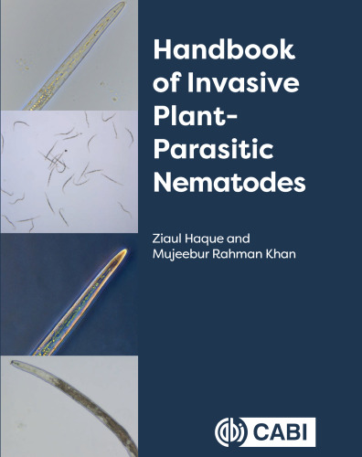 Handbook of Invasive Plant-Parasitic Nematodes: Novel Ingredients for Use in Pet, Aquaculture and Livestock Diets
