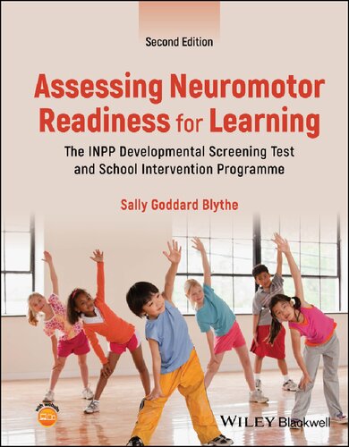 Assessing Neuromotor Readiness for Learning: The INPP Developmental Screening Test and School Intervention Programme