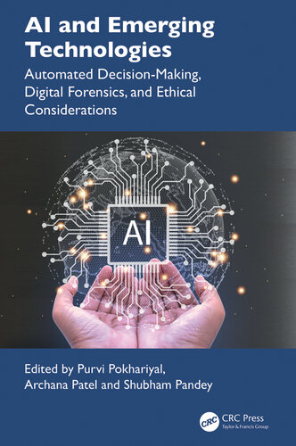 AI and Emerging Technologies; Automated Decision-Making, Digital Forensics, and Ethical Considerations