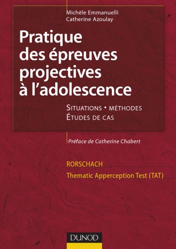 Pratique des epreuves projectives a l'adolescence