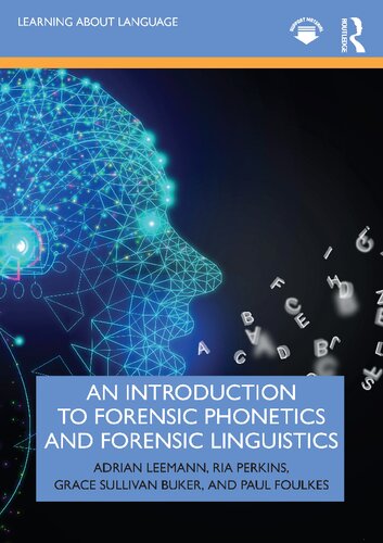 An Introduction to Forensic Phonetics and Forensic Linguistics