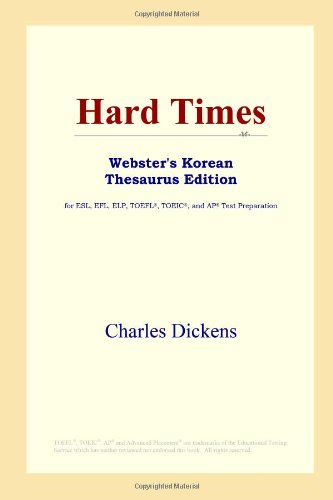 Hard Times (Webster's Korean Thesaurus Edition)