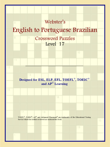 Webster's English to Portuguese Brazilian Crossword Puzzles: Level 17