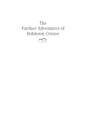 The Farther Adventures of Robinson Crusoe [, The Stroke Newington Edition]