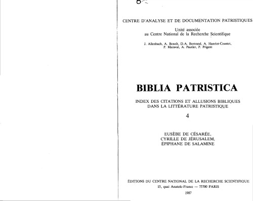 Biblia patristica: Index des citations et allusions bibliques dans la litterature patristique 4. Eusebe de Cesaree, Cyrille de Jerusalem, Epiphane de Salamine