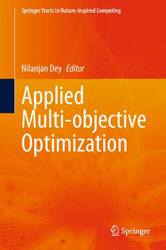 Applied Multi-objective Optimization (Springer Tracts in Nature-Inspired Computing)