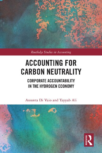 Accounting for Carbon Neutrality : Corporate Accountability in the Hydrogen Economy