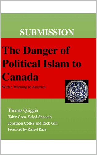 Submission: The Danger of Political Islam to Canada (With a Warning to America)