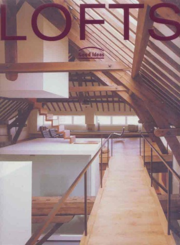 Lofts: Good Ideas (Good Ideas Series)