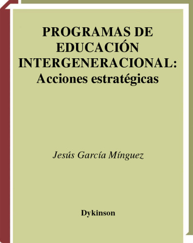 Programas De Educacion Intergeneracional (Spanish Edition)