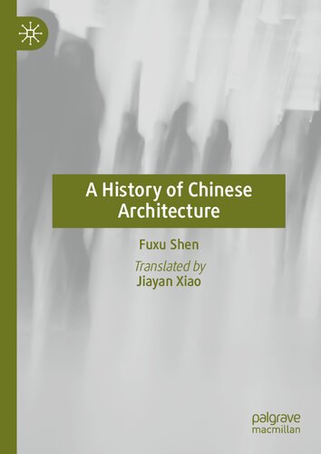 A History of Chinese Architecture