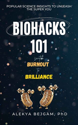BIOHACKS 101: Switch Burnout to Brilliance