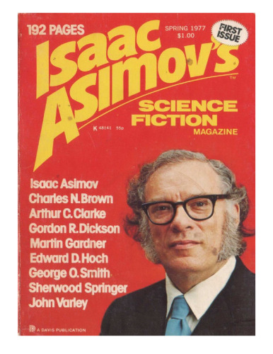 Isaac Asimov's Science Fiction Magazine - Vol. 1, No. 1, Spring 1977