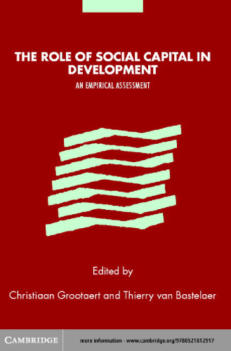 The Role of Social Capital in Development: An Empirical Assessment