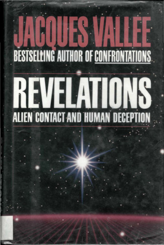 Revelations : Alien Contact and Human Deception