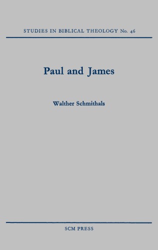 Paul and James (Studies in Biblical Theology 46)