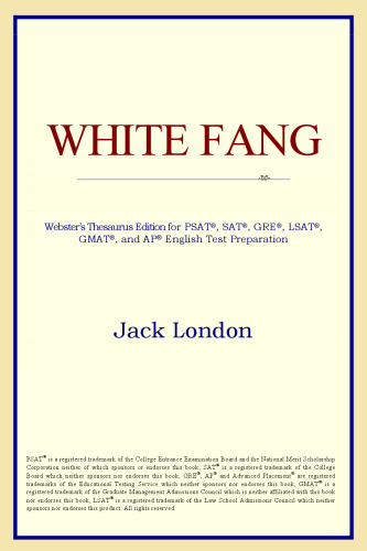 White Fang (Webster's Thesaurus Edition)