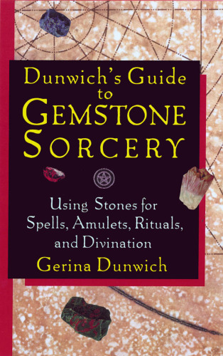 Dunwich's Guide to Gemstone Sorcery