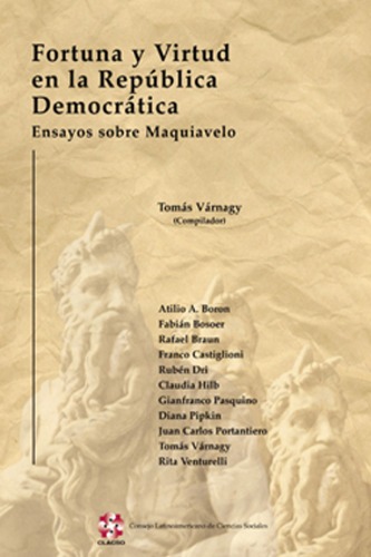 Fortuna y Virtud En La Republica Democratica (Spanish Edition)