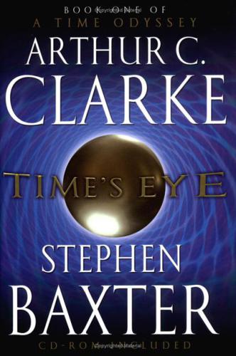 Time's Eye (A Time Odyssey, Book 1)