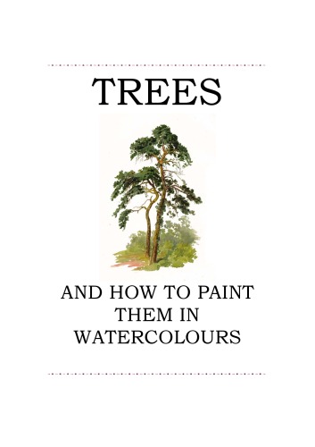 Trees and How to Paint Them in Watercolours