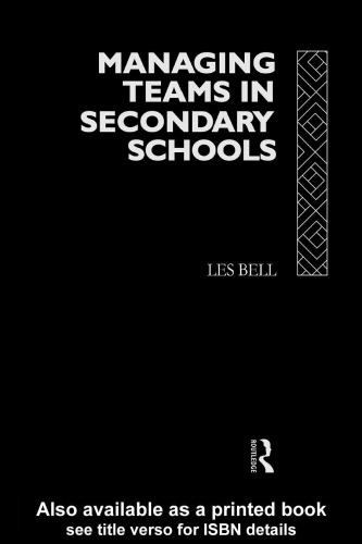 Managing Teams in Secondary Schools (Educational Management Series)