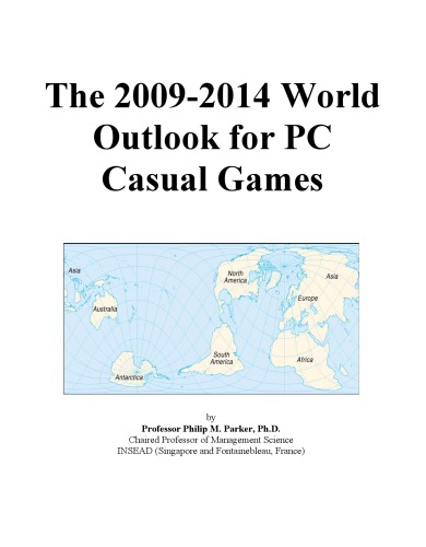 The 2009-2014 World Outlook for PC Casual Games