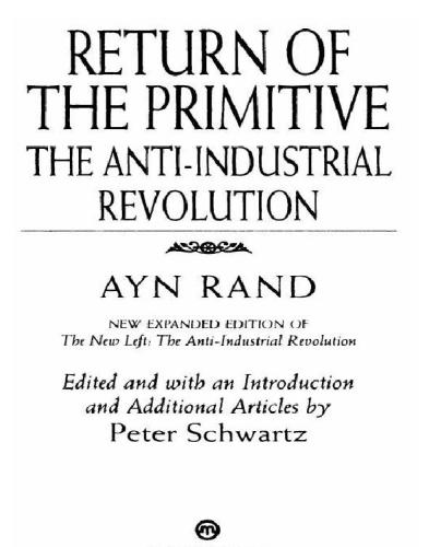 The Return of the Primitive: The Anti-Industrial Revolution