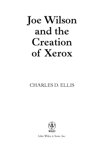 Joe Wilson and the creation of Xerox