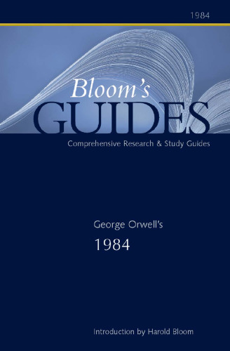 George Orwell's 1984 (Bloom's Guides)