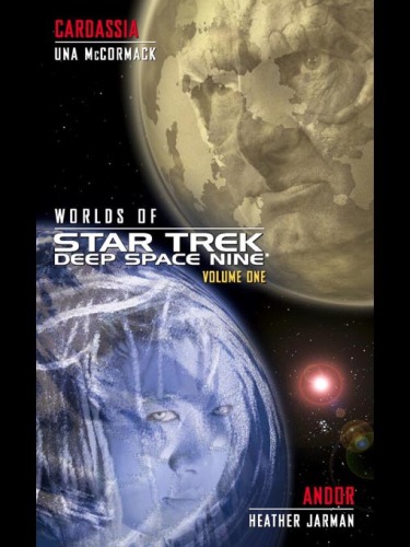 Cardassia and Andor (Worlds of Star Trek: Deep Space Nine, Vol. 1)