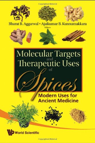 Molecular Targets and Therapeutic Uses of Spices: Modern Uses for Ancient Medicine