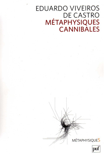 Metaphysiques cannibales