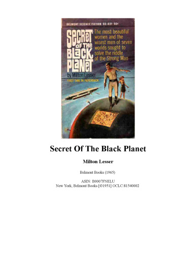 Secret of the black planet