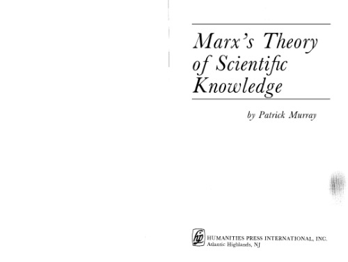 Marx's Theory of Scientific Knowledge