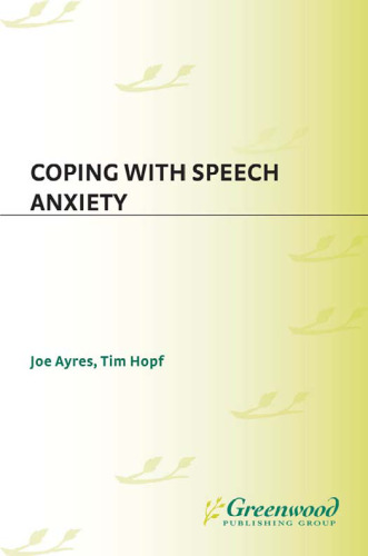 Coping with Speech Anxiety: (Communication and Information Science)