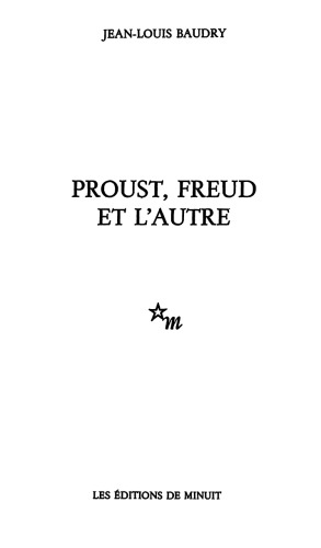 Proust, Freud et l'autre (L'Ecrit du temps)