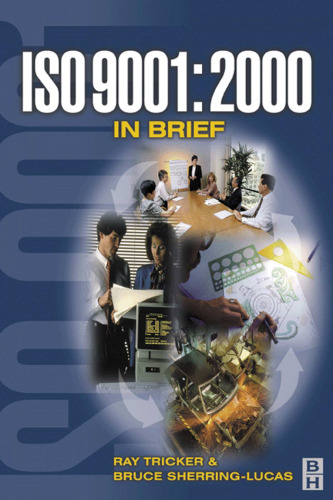 ISO 9001: 2000 in Brief