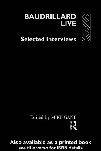 Baudrillard Live: Selected Interviews