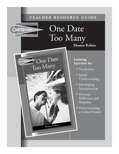 One Date Too Many Teacher Resource Guide (Carter High Chronicles (Highinterest Readers))