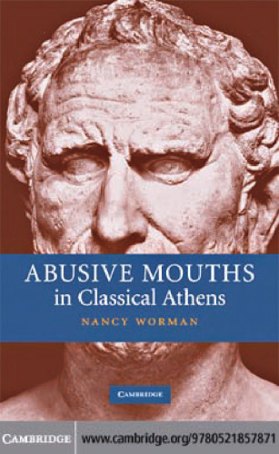 Abusive Mouths in Classical Athens