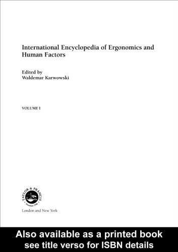 International Encyclopedia of Ergonomics and Human Factors (3 Volume Set)