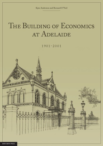 The Building of Economics at Adelaide: 1901-2001